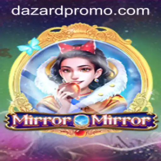 Unveiling MirrorMirror: An Enchanting Journey with DAZARD
