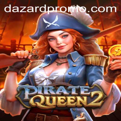 Exploring the Adventures of PirateQueen2 in the DAZARD Realm